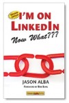 I'm on LinkedIn...Now What?